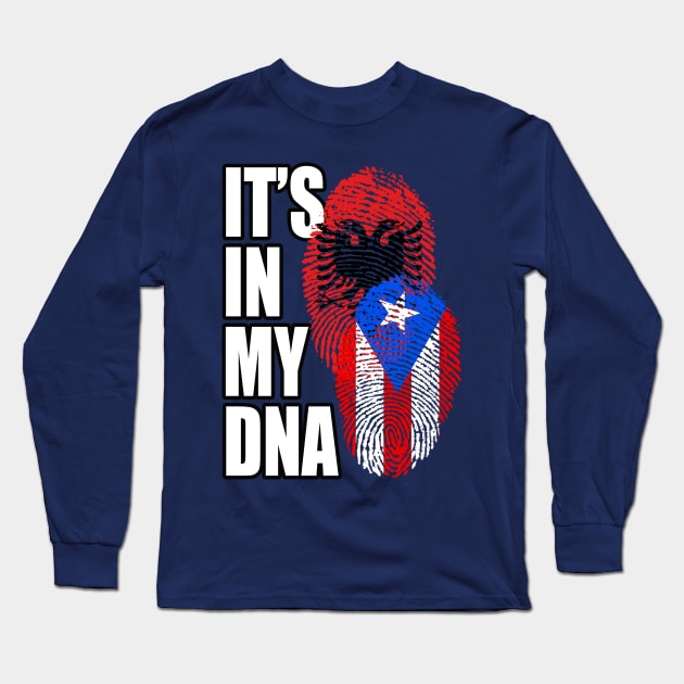 Albanian And Puerto Rican Mix DNA Flag Heritage Gift Long Sleeve T-Shirt by Just Rep It!!